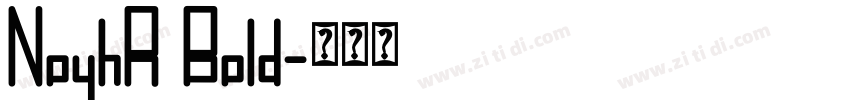 NoyhR Bold字体转换